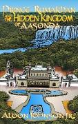 Prince Rumakhan and the Hidden Kingdom of Aasonda