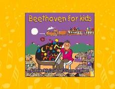 Beethoven for Kids: Adventures of Robelio and Friends Volume 1
