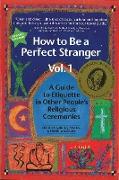How to be a Perfect Stranger Volume 1