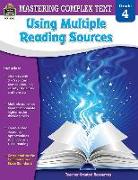 Mastering Complex Text Using Multiple Reading Sources Grd 4