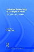 Individual Adaptability to Changes at Work