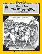 A Guide for Using the Whipping Boy in the Classroom