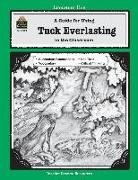 A Guide for Using Tuck Everlasting in the Classroom