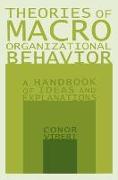 Theories of Macro-Organizational Behavior