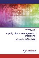 Supply Chain Management Decisions