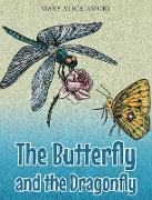 The Butterfly and the Dragonfly