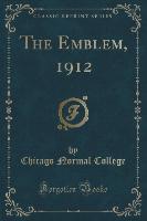 The Emblem, 1912 (Classic Reprint)