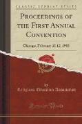 Proceedings of the First Annual Convention