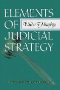 Elements of Judicial Strategy