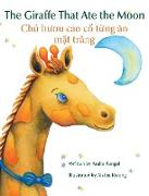 The Giraffe That Ate the Moon / Chu huou cao co tung an mat trang