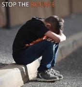 Stop the Bounce: A Child's Journey Through Foster Care