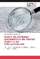 Sobre el realismo matemático de Xavier Zubiri y su interpretación
