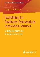 Text Mining for Qualitative Data Analysis in the Social Sciences