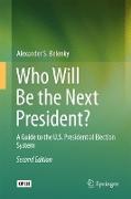 Who Will Be the Next President?