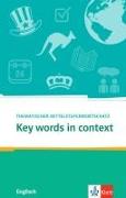 Key Words in context.Thematischer Mittelstufenwortschatz Englisch. Buch + Online-Angebot