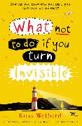 What Not to Do If You Turn Invisible