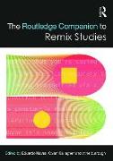 The Routledge Companion to Remix Studies