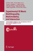 Experimental IR Meets Multilinguality, Multimodality, and Interaction