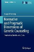 Normative and Pragmatic Dimensions of Genetic Counseling