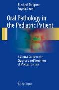 Oral Pathology in the Pediatric Patient