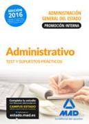 Administrativo, promoción interna, Administración General del Estado. Test y supuestos prácticos