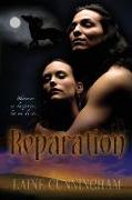 Reparation: A Novel of Love, Devotion and Danger