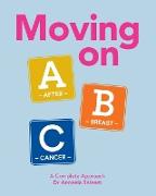 Moving on ABC After Breast Cancer