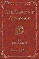 Abe Martin's Almanack (Classic Reprint)