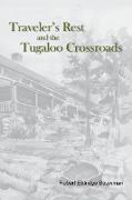 Traveler's Rest and the Tugaloo Crossroads