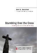 Stumbling over the Cross