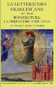 La letteratura francescana. Testo latino a fronte