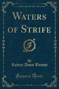 Waters of Strife (Classic Reprint)