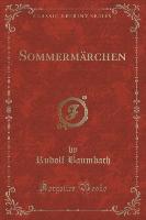 Sommermärchen (Classic Reprint)