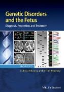 Genetic Disorders and the Fetus: Diagnosis, Prevention, and Treatment