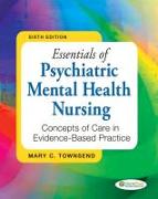 Essentials of Psychiatric Mental Health Nursing: Concepts of Care in Evidence-Based Practice