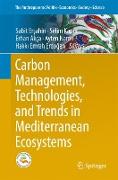 Carbon Management, Technologies, and Trends in Mediterranean Ecosystems