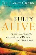 Fully Alive – A Biblical Vision of Gender That Frees Men and Women to Live Beyond Stereotypes