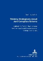 Thinking Strategically About Anti-Corruption Reforms