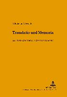 Translatio und Memoria