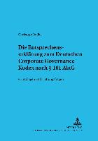Die Entsprechenserklärung zum Deutschen Corporate Governance Kodex nach § 161 AktG