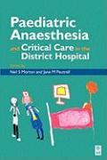 Pediatric Anesthesia and Critical Care in the Hospital