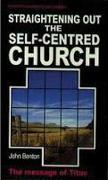 Wcs Titus: Straightening Out the Self-Centred Church