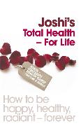 Joshi's Total Health - For Life