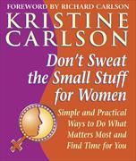 Don't Sweat the Small Stuff for Women