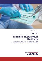 Minimal Intervention Dentistry