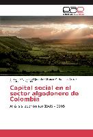 Capital social en el sector algodonero de Colombia