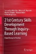 21st Century Skills Development through Inquiry-based Learning