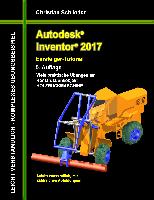 Autodesk Inventor 2017 - Einsteiger-Tutorial Holzrückmaschine