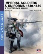 Imperial soldiers & uniforms 1640-1860