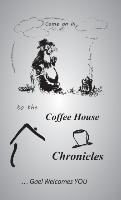 The Coffee House Chronicles